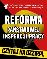 Nowy projekt reformy PIP - analiza Zespołu Prawnego OZZ IP