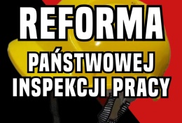 Nowy projekt reformy PIP - analiza Zespołu Prawnego OZZ IP